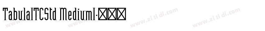 TabulaITCStd MediumI字体转换